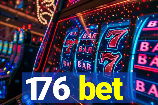 176 bet